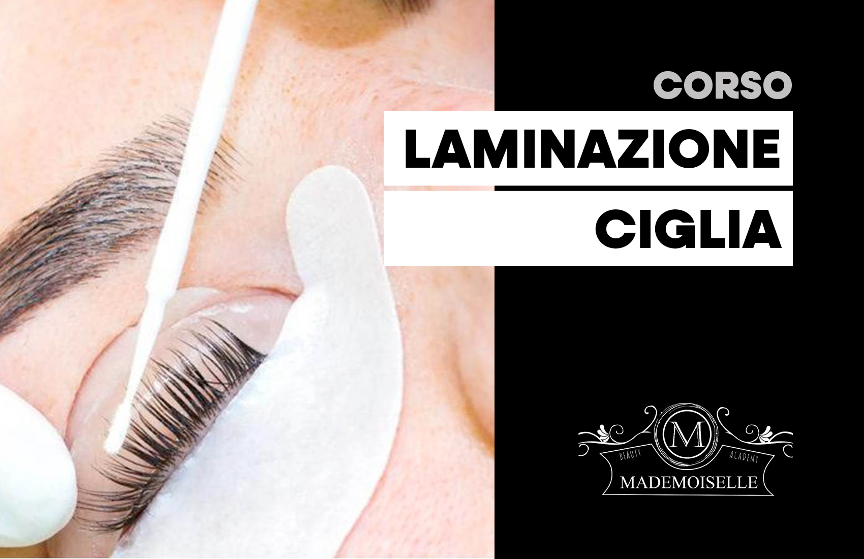 Corso Laminazione Ciglia Cividale del Friuli -50% di sconto